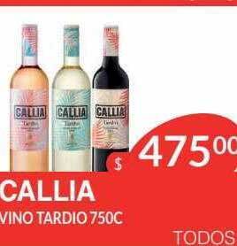 Masivos Callia vino tardio oferta