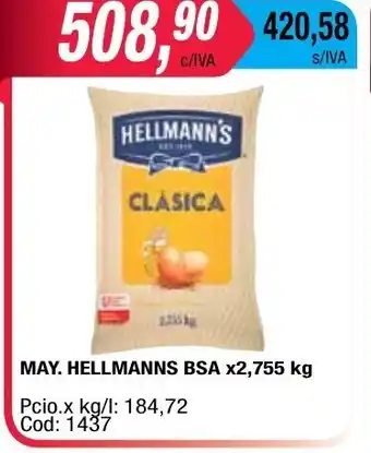Maxiconsumo May. Hellmanns Bsa x 2,755 kg oferta