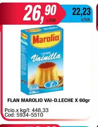 Maxiconsumo Flan Marolio Vai-D.Leche x 60gr oferta