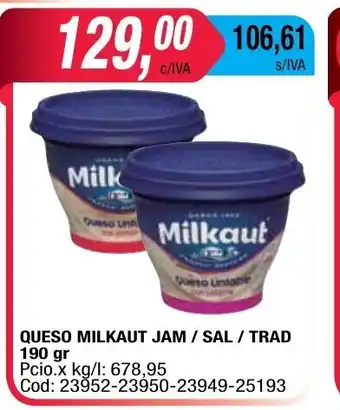 Maxiconsumo Queso Milkaut Jam Sal Trad 190gr oferta