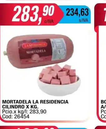 Maxiconsumo Mortadela La Residenica Cilindro x kg oferta