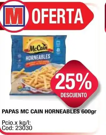 Maxiconsumo Papas Mc Cain Horneables 600gr oferta