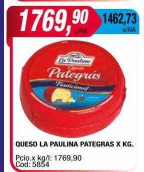 Maxiconsumo Queso la paulina pategras oferta