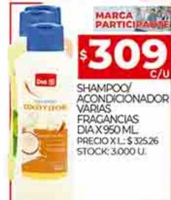 Supermercados DIA Shampoo / Acondicionador Varias Fragancias Dia x 950ml oferta