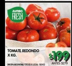 Jumbo Tomate redondo x kg oferta