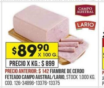 Coto Fiambre de Cerdo Feteado Campo Austral/Lario oferta