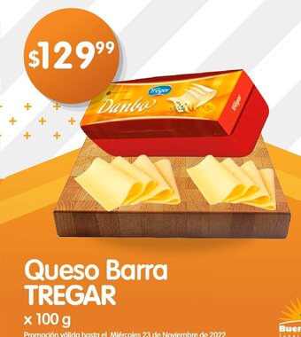 Supermercados Buenos Días Queso Barra Tregar x 100g oferta