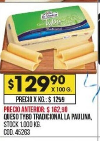 Coto Queso Tybo Tradicional La Paulina oferta