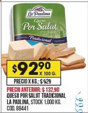 Coto Queso por salut tradicional la paulina oferta