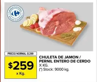 Carrefour Market Chuleta De Jamon/Pernil Entero De Cerdo x kg oferta