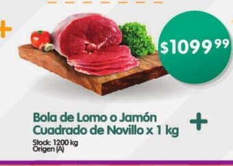 Supermercados Buenos Días Bola de Lomo o Jamón Cuadrado de Novillo x 1kg oferta