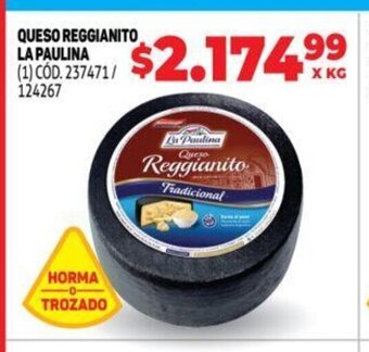 Makro Queso Reggianito La Paulina oferta