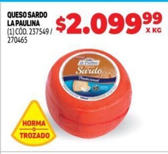 Makro Queso Sardo La Paulina oferta