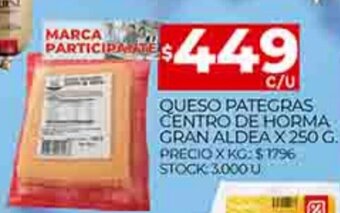 Supermercados DIA Queso Pategras Centro De Horma Gran Aldea x 250g oferta