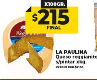 Supermayorista Vital La Paulina Queso reggianito oferta