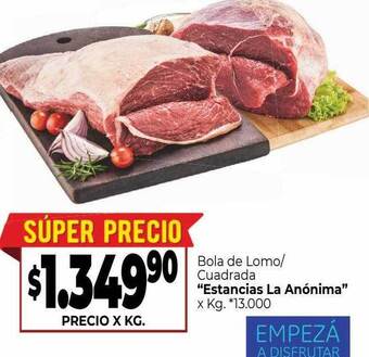 La Anonima Bola de lomo o cuadrada oferta