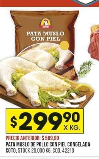 Coto Pata Muslo De Pollo Con Piel Congelado Coto oferta