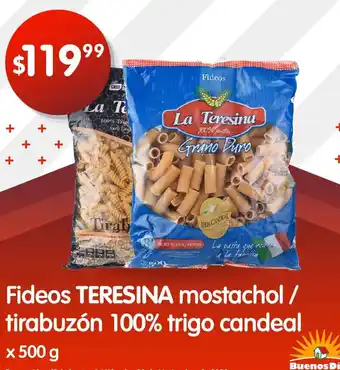 Supermercados Buenos Días Fideos Teresina Mostachol / Tirabuzón 100% Trigo Candeal x 500g oferta