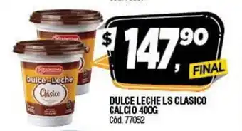 Supermercados Yaguar Dulce Leche LS Classico Calcio 400g oferta