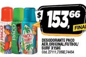 Supermercados Yaguar Desodorante Paco Aer.Original/Futbol/Surf x150c oferta