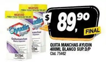 Supermercados Yaguar Quita Manchas Ayudin 400ml Blanco Sup D/P oferta
