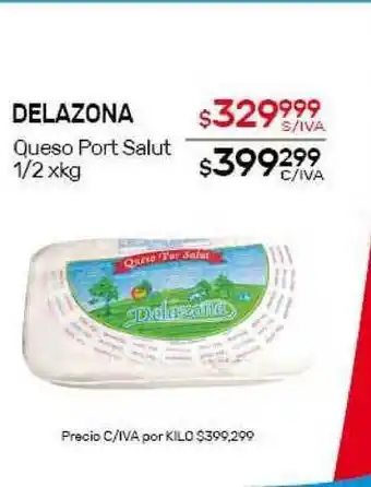 Nini Mayorista Delazona Queso Port Salut 1/2 xkg oferta