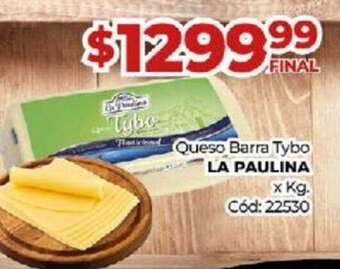 Diarco Queso Barra Tybo La Paulina oferta
