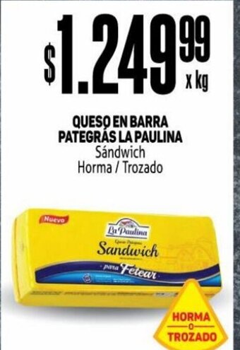 Makro Queso En Barra Pategrás La Paulina oferta