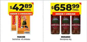 Maxi Ofertas Panchin Salchichas x 6 unidades Morando Berenjenas xkg oferta