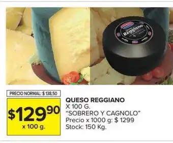 Carrefour Market "Sobrero Y Cagnolo" Queso Reggiano x 100g oferta