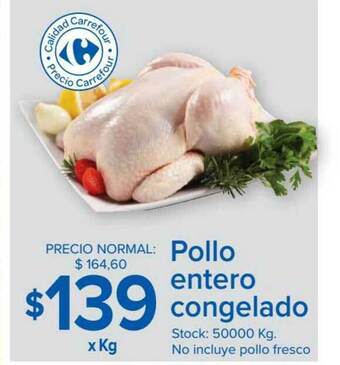 Carrefour Market Pollo Entero Congelado x kg oferta