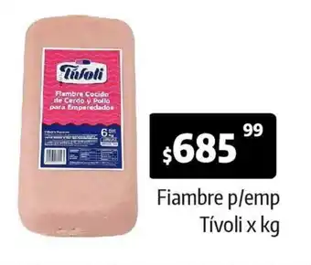 Autoservicio Capo Fiambre p/emp Tívoli x kg oferta