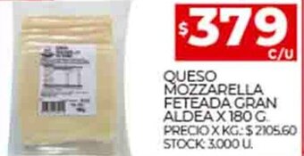 Supermercados DIA Queso Mozzarella Feteada Gran Aldea x 180g oferta