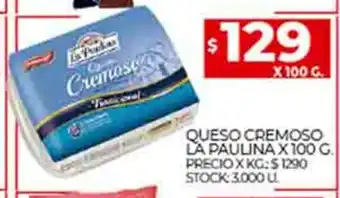 Supermercados DIA Queso Cremoso La Paulina x 100g oferta