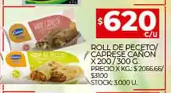 Supermercados DIA Roll de Peceto / Caprese Canon x 200/300g oferta