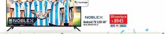 Casa Silvia Noblex android tv led 58 oferta