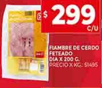 Supermercados DIA Fiambre De Cerdo Feteado Dia x 200g oferta