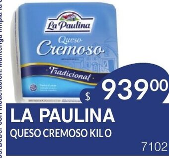 Masivos La Paulina Queso Cremoso Kilo oferta