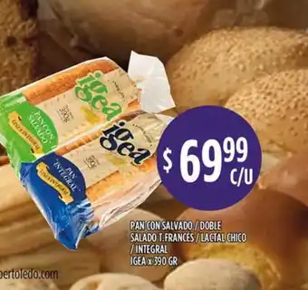 Supermercados Toledo Igea Pan Con Salvado / Doble Salado T. Francés / Lactal Chico / Integral x 390gr oferta