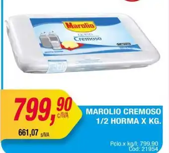 Maxiconsumo Marolio Cremoso 1/2 Horma x Kg oferta