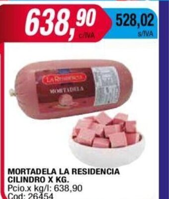 Maxiconsumo Mortadela La Residencia Cilindro x Kg oferta