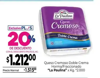 La Anonima Queso Cremoso Doble Crema Horma/ Fraccionado La Paulina oferta