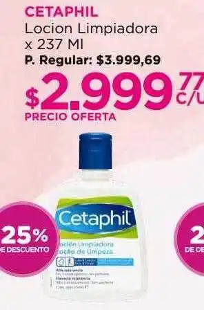 Punto de Salud Cetaphil locion limpiadora 25% de descuento oferta