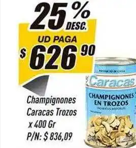 Supermercados Comodin Champignones caracas trozos 25% desc. oferta