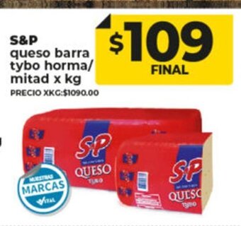 Supermayorista Vital S&P Queso Barra Tybo Horma/Mitad x Kg oferta