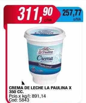 Maxiconsumo Crema de leche la paulina oferta