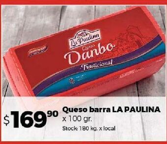 Disco Queso barra la paulina 100g oferta