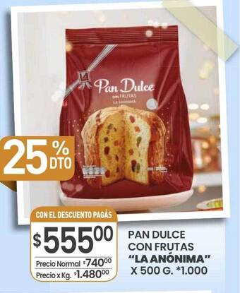 La Anonima Pan dulce con frutas oferta