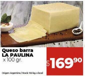 Disco Queso barra la paulina 100g oferta