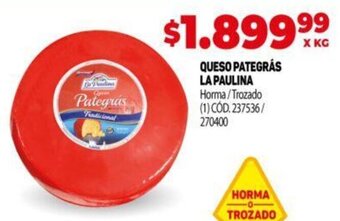 Makro Queso Pategrás La Paulina oferta